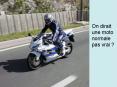 On dirait une moto normale pas vrai
