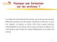 Pourquoi une formation sur les archives