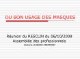 DU BON USAGE DES MASQUES