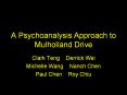 A Psychoanalysis Approach to Mulholland Drive