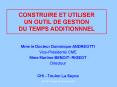 CONSTRUIRE ET UTILISER UN OUTIL DE GESTION DU TEMPS ADDITIONNNEL