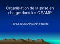 Organisation de la prise en charge dans les CPAMP