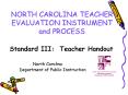 NORTH CAROLINA TEACHER EVALUATION INSTRUMENT and PROCESS