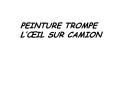 PEINTURE TROMPE LIL SUR CAMION