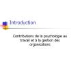 Contributions de la psychologie au travail et la gestion des organisations