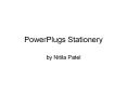 PowerPlugs: Stationery - Designs