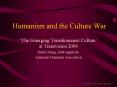 Humanism and the Culture War