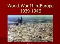 World War II in Europe19391945