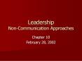 Leadership Non Communication Approaches