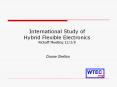 International Study of Hybrid Flexible Electronics Kickoff Meeting 1238