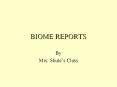 BIOME REPORTS