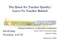 The Quest for Teacher Quality: Leave No Teacher Behind