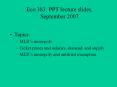 Eco 383: PPT lecture slides, September 2007