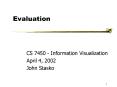 Evaluation