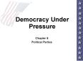 Democracy Under Pressure