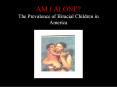 AM I ALONE The Prevalence of Biracial Children in America