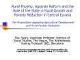 Rural Poverty, Agrarian Reform and the Role of the State in Rural Growth and Poverty Reduction in Ce