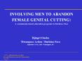 INVOLVING MEN TO ABANDON FEMALE GENITAL CUTTING: A communitybased education program in Burkina Faso