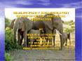 WILDLIFE POLICY AND LEGISLATION REVIEW IN KENYA : HISTORICAL PERSPECTIVE
