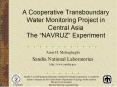 A Cooperative Transboundary Water Monitoring Project in Central Asia The NAVRUZ Experiment