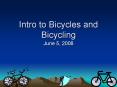 Intro to Bicycles and Bicycling