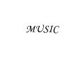 MUSIC