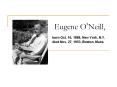 Eugene ONeill,