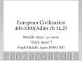 European Civilization 4001000Adler ch 14,23