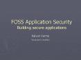 FOSS Application Security Building secure applications