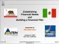 Establishing Financial Needs and Building a Financial Plan presented by Hal Etterman January 27, 200