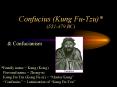 Confucius Kung FuTzu 551479 BC