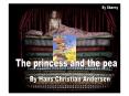 The story takes places in the princes castle, he also traveled to many places such as, the mountains