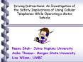 Driving Distractions: An Investigation of the Safety Implications of Using Cellular Telephones While