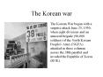 The Korean war
