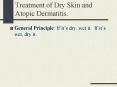 Treatment of Dry Skin and Atopic Dermatitis.