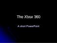 The Xbox 360