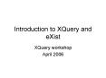 Introduction to XQuery and eXist