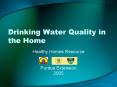Drinking Water Quality in the Home