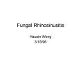 Fungal Rhinosinusitis