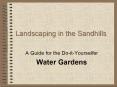 Landscaping in the Sandhills