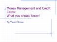 Money Management and Credit Cards: What you should know
