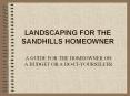 LANDSCAPING FOR THE SANDHILLS HOMEOWNER