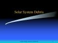 Solar System Debris
