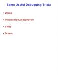 Some Useful Debugging Tricks