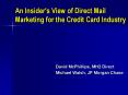An Insider's View of Direct Mail Marketing for the Credit Card Industry