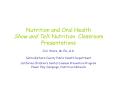 Nutrition and Oral Health Show and Tell: Nutrition Classroom Presentations