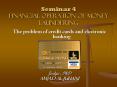 Seminar 4 Financial operation of money laundering