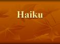 Haiku