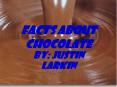 Facts About Chocolate