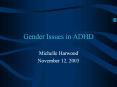 Gender Issues in ADHD